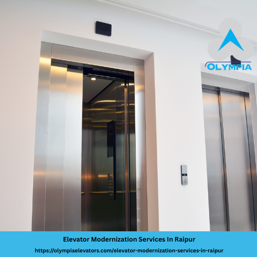 Elevator Modernization Services In Raipur - Olympia Elevators Pvt. Ltd.