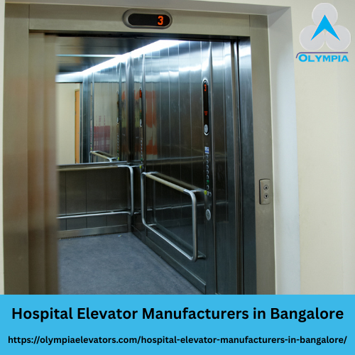 Hospital Elevator Manufacturers in Bangalore - Olympia Elevators Pvt. Ltd.