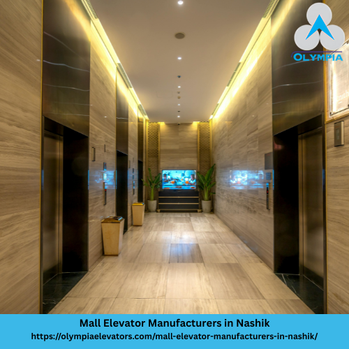 Mall Elevator Manufacturers in Nashik - Olympia Elevators Pvt. Ltd.