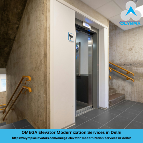 OMEGA Elevator Modernization Services in Delhi - Olympia Elevators Pvt ...