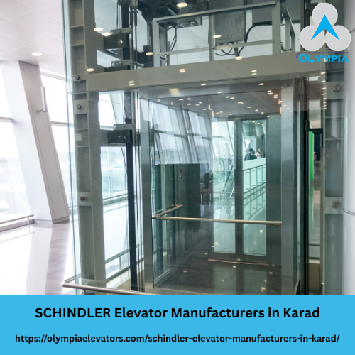 SCHINDLER Elevator Manufacturers in Karad - Olympia Elevators Pvt. Ltd.